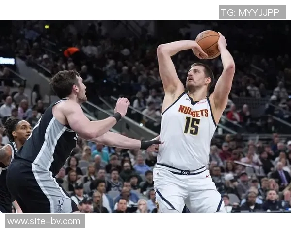 马刺成功复仇尼克斯约基奇伤情对球队影响深远